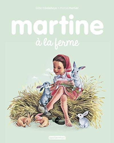 Les albums de Martine: Martine a la ferme von CASTERMAN
